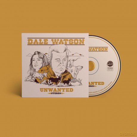 Dale Watson-Unwanted: Dale Watson-Unwanted [CD]