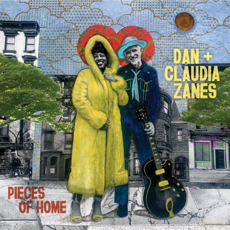 Dan + Claudia Zanes-Pieces Of Home: Dan + Claudia Zanes-Pieces of Home [CD]