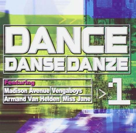 DANCE DANSE DANZE VOL.1-Madison Avenue,Vengaboys,Armand Van Helden,Mis [CD]