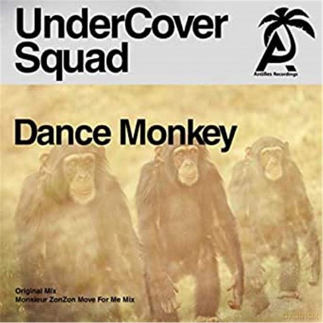 Undercover Squad: Dance Monkey [CD]