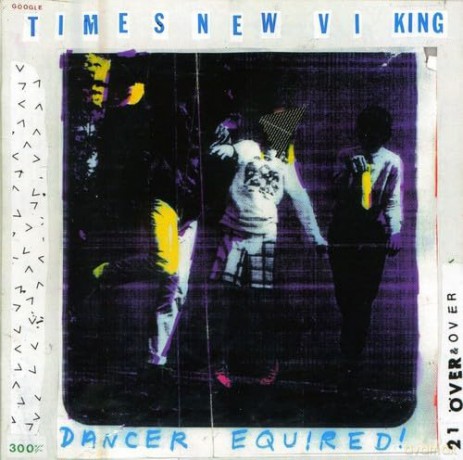 Times New Viking: Dancer Equired [CD]