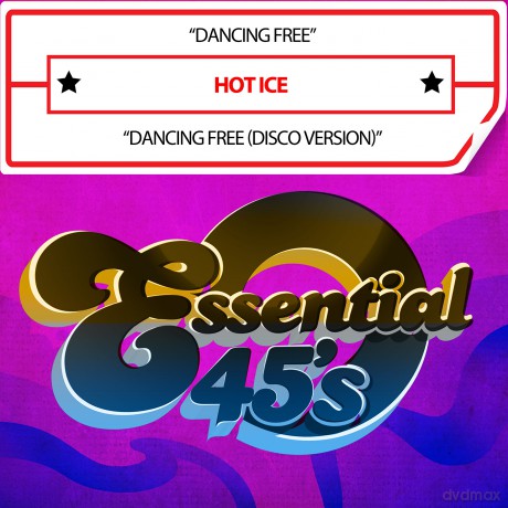 Hot Ice: Dancing Free (Digital 45) [CD]