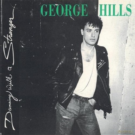 George Hills: Dancing With A Stranger [CD]