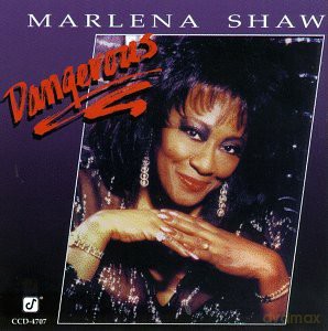 Marlena Shaw: Dangerous [CD]