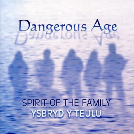 Dangerous Age-Spirit Of The Family: Dangerous Age-Spirit Of The Family [CD]