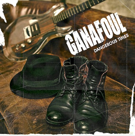 Ganafoul: Dangerous Times [CD]
