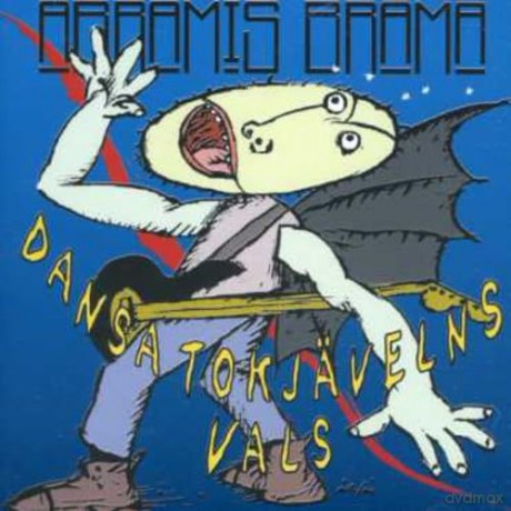 Abramis Brama: Dansa Tokjävlens Vals [CD]