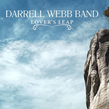 Darrell Webb Band: Darrell Webb Band - Lover's Leap [CD]