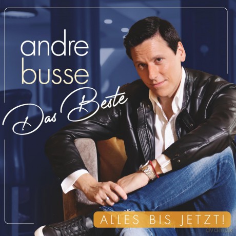 Andre Busse: Das Beste - Alles bis jetzt! [CD]