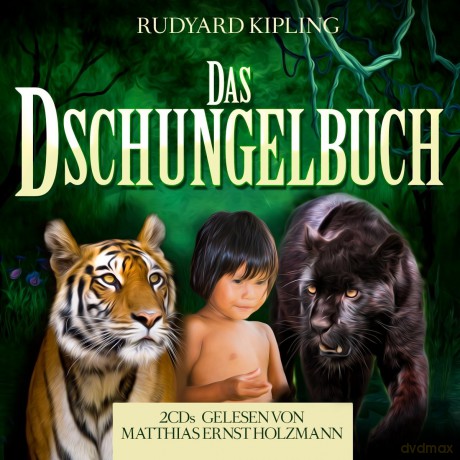 Gelesen Von Matthias Ernst Hol: Das Dschungelbuch [2CD]