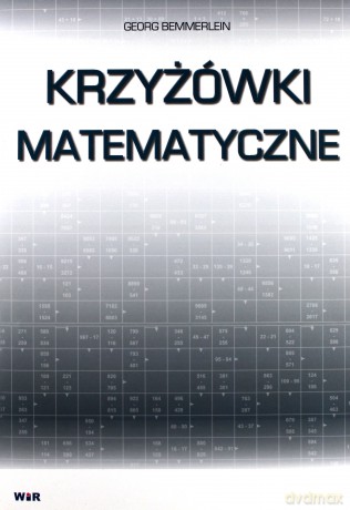 Krzyżówki matematyczne [KSIĄŻKA]