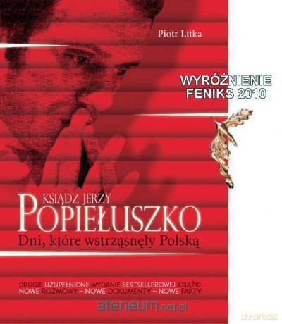 Ksiądz Jerzy Popiełuszko. Dni, które wstrząsnęły [KSIĄŻKA]
