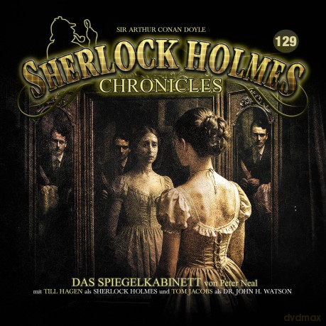 Sherlock Holmes Chronicles: Das Spiegelkabinett - Folge 129 [CD]