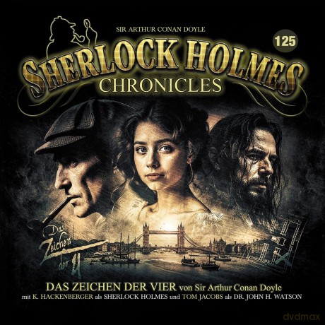 Sherlock Holmes Chronicles: Das Zeichen Der Vier - Folge 125 [2CD]