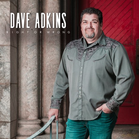Dave Adkins: Dave Adkins - Right Or Wrong [CD]