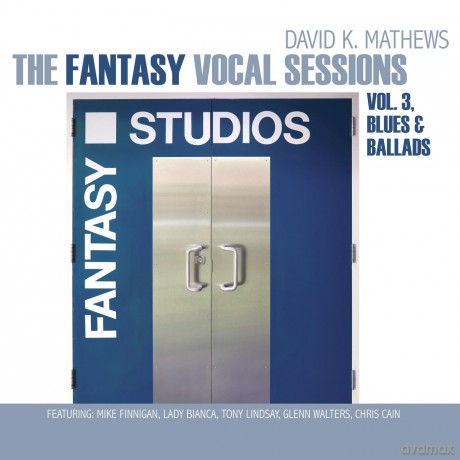 David K. Mathews: David K. Mathews - Fantasy Vocal Sessions Vol.3 [CD]