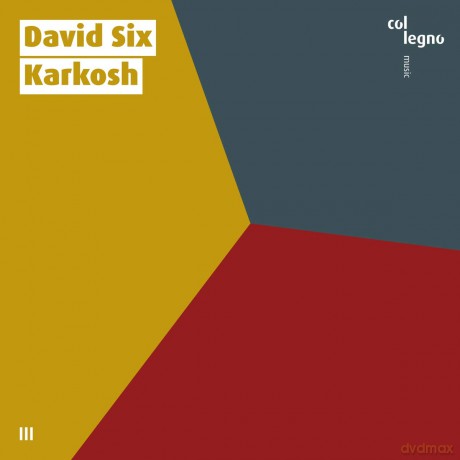 David Six-Six:Karkosh: David Six-Six:Karkosh [CD]