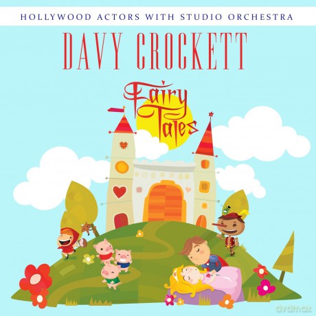 Hollywood Actors With Studio Orchestra: Davy Crockett [CD]