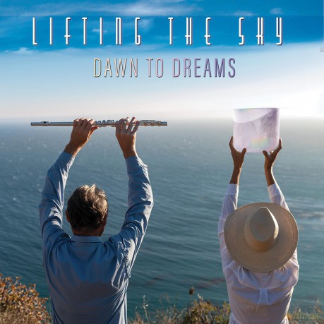 Lifting The Sky: Dawn To Dreams [CD]