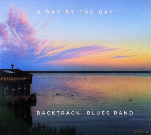 Backtrack Blues Band: Day By The Bay [CD]