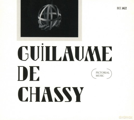 De Chassy Guillaume: De Pictorial Music [CD]