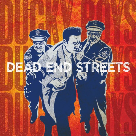 Ducky Boys The: Dead End Streets [CD]