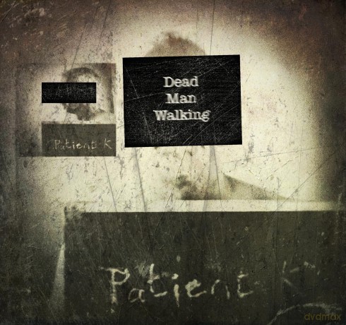 Patient K: Dead Man Walking [CD]