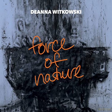 Deanna Witkowski: Deanna Witkowski - Force Of Nature [CD]