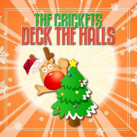 Crickets: Deck The Halls [CD]