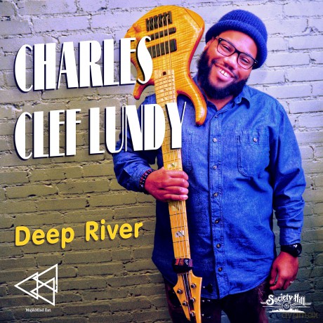 Lundy Charles Clef: Deep River [CD]