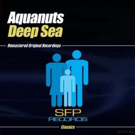 Aquanuts: Deep Sea [CD]