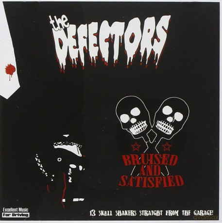Defectors: Defectors - Bruised And Satisfied [CD]