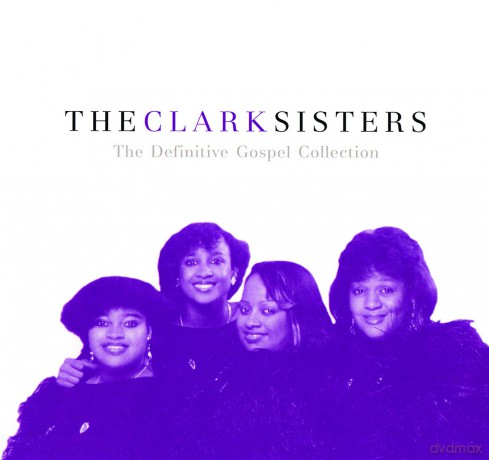 Clark Sisters: Definitive Gospel Collection [CD]