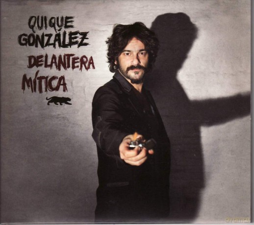 Quique Gonzalez: Delantera Mitica Cd [CD]