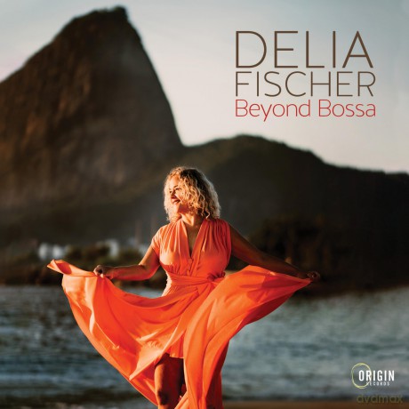 Delia Fischer-Beyond Bossa: Delia Fischer-Beyond Bossa [CD]