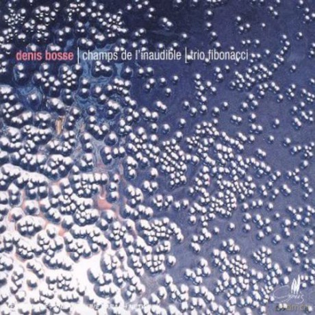 Fibonacci Trio: Denis Bosse Champs De Linaud [CD]