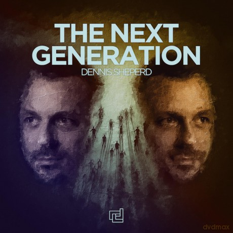 Dennis Sheperd-The Next Generation: Dennis Sheperd-The Next Generation [CD]