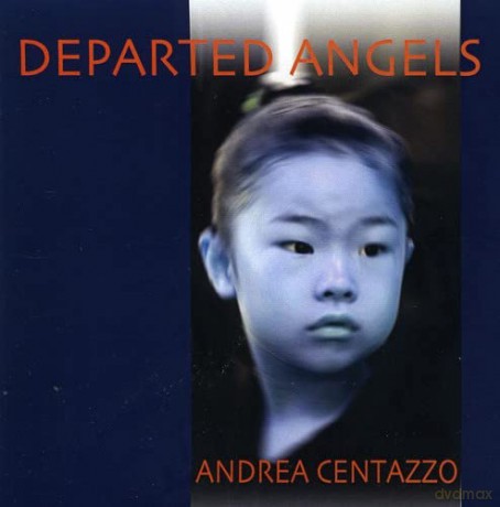 Centazzo Andrea: Departed Angels [CD]