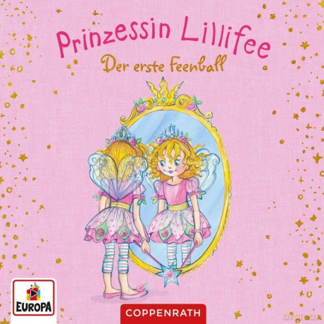 Prinzessin Lillifee: Der Erste Feenball [CD]