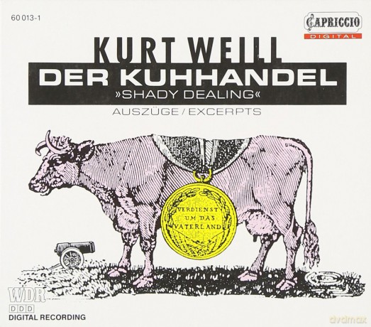 Weill: Der Kuhhandel [CD]
