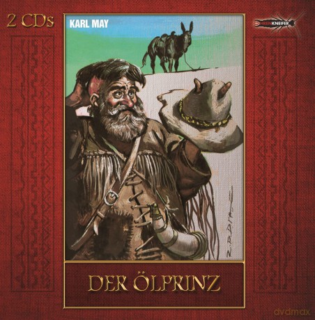 Ohrenkneifer (May Karl): Der Oelprinz (Hoerspiel) [2CD]