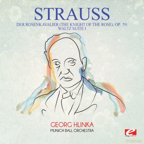 Strauss: Der Rosenkavalier (The Knight Of The Rose) Op. 59 [CD]
