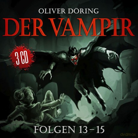 Doering Oliver: Der Vampir (Komplettbox Finale Folgen 13 [2CD]