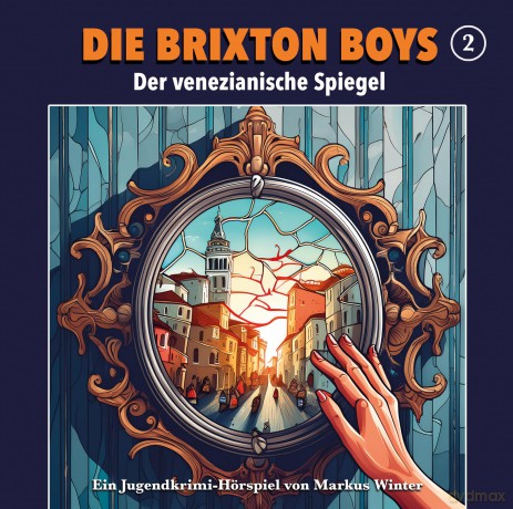 Die Brixton-Boys: Der Venezianische Spiegel - Folge 2 [CD]