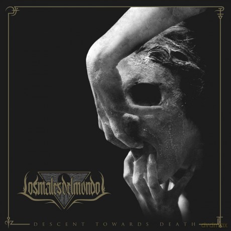 Los Males Del Mundo: Descent Towards Death [CD]
