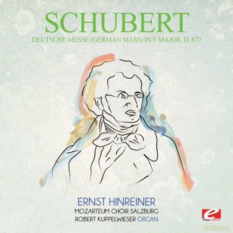 Schubert: Deutsche Messe (German Mass) F Major D.872 [CD]