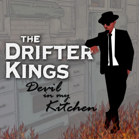 Drifter Kings: Devin In My Kitchen [CD]