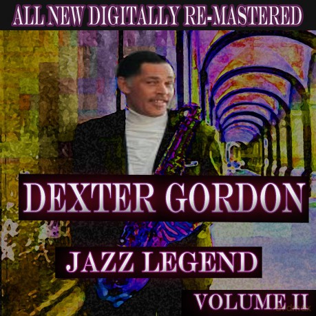 Gordon Dexter: Dexter Gordon - Volume 2 [CD]