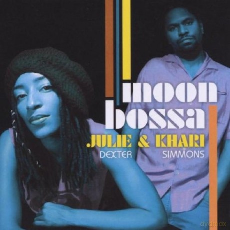 Dexter Julie: Dexter Julie/Khari Simmons-Moon Bossa [CD]