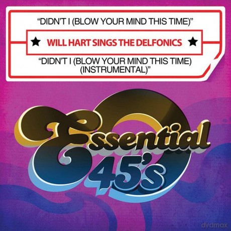 Hart Will: Didn't I (Blow Your Mind This Time) [CD]
